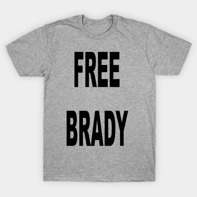 free brady design T-Shirt by DESIGNBOOK